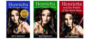 Henrietta The Dragon Slayer Series, by Beth Barany