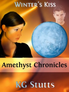 Amethyst Chronicles: Winter's Kiss by KG Stutts
