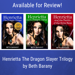 Henrietta The Dragon Slayer trilogy by Bet Barany