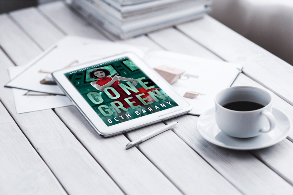 Gone Green, Book 3, Janey McCallister Mystery