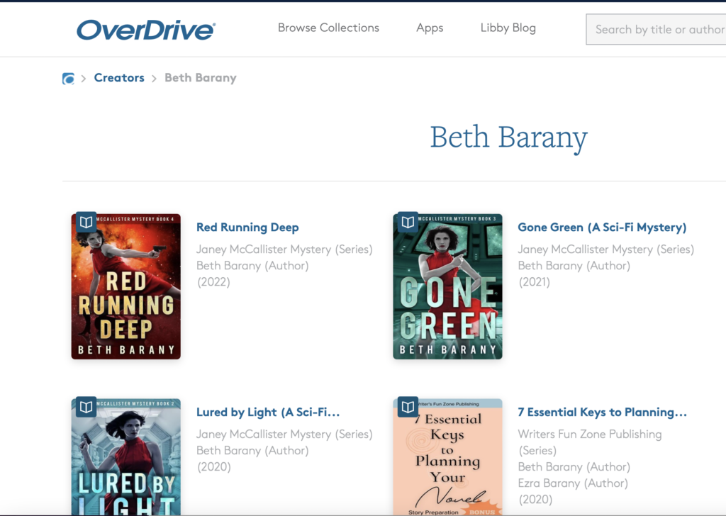 Beth Barany's fiction and nonfiction is available via Overdrive and their app, Libby. 